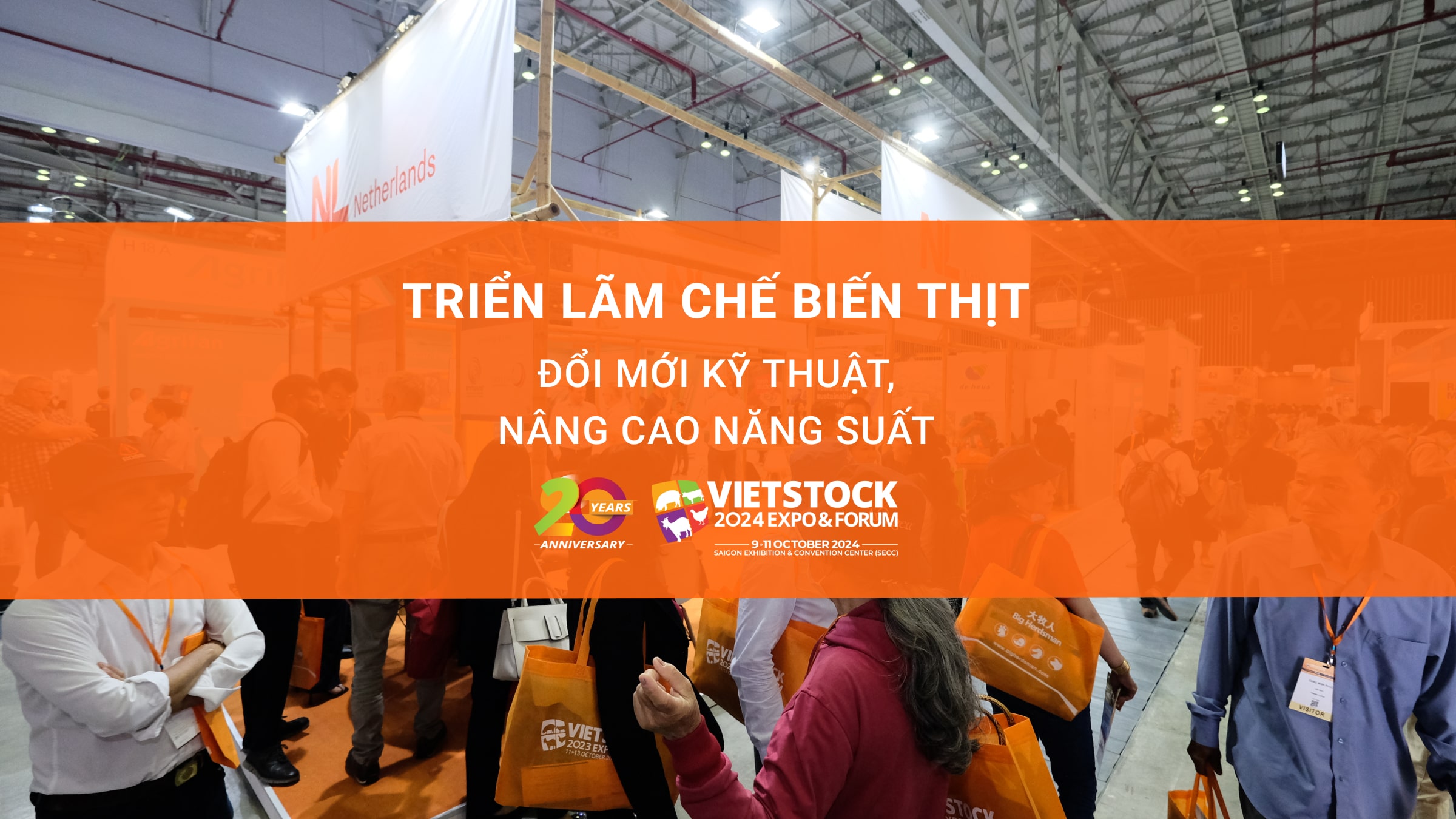 Triển lãm Chế biến Thịt: Đổi mới kỹ thuật, nâng cao năng suất