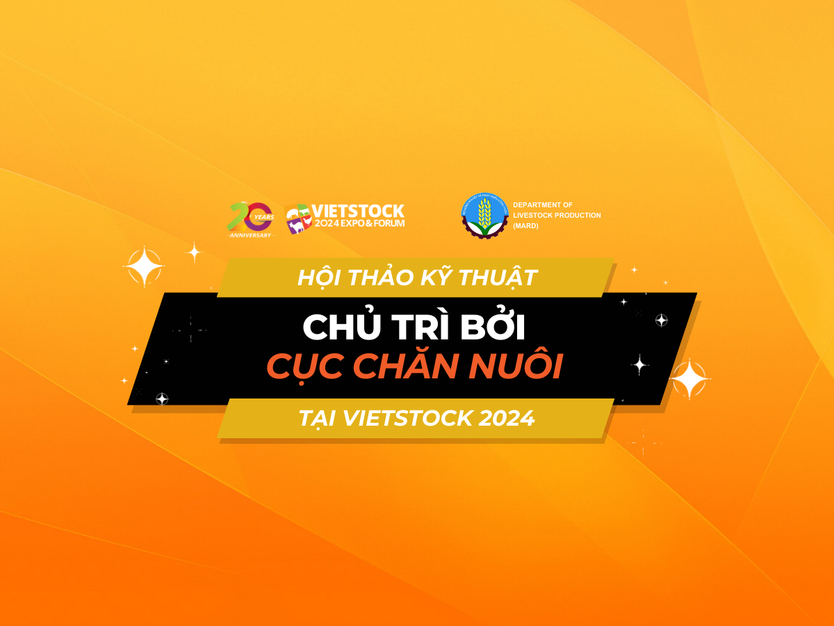 HỘI THẢO KỸ THUẬT CHỦ TRÌ BỞI CỤC CHĂN NUÔI